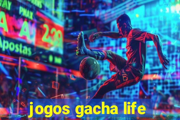 jogos gacha life